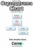 Plotando Um Gráfico Organograma No Google Chart Programado Em Javascript (eBook, PDF)