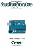 Desenvolvendo Um Acelerômetro Via I2c No Arduino (eBook, PDF)