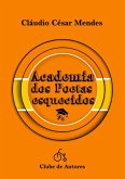 Academia Dos Poetas Esquecidos (eBook, PDF)