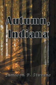 Autumn, Indiana (eBook, ePUB) Autumn, Indiana (eBook, ePUB)