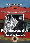 Por Detrás Dos Bastidores (eBook, PDF) Por Detrás Dos Bastidores (eBook, PDF)