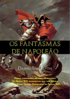 Os Fantasmas De Napoleão (eBook, PDF) - Ben Elyon, Daniel