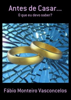 Antes De Casar... (eBook, PDF) - Vasconcelos, Fábio Monteiro