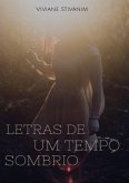 Letras De Um Tempo Sombrio (eBook, PDF)