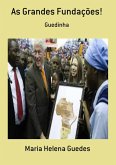 As Grandes Fundações! (eBook, PDF)