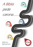 A Bíblia Pede Carona... (eBook, PDF)