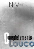 Completamente Louco (eBook, PDF)