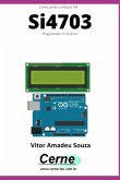 Conectando O Módulo Fm Si4703 Programado No Arduino (eBook, PDF)