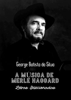 Cover A Música De Merle Haggard (eBook, PDF)