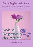 Sob A Regência Do Amor (eBook, PDF)