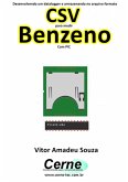 Desenvolvendo Um Datalogger E Armazenando No Arquivo Formato Csv Para Medir Concentração De Benzeno Com Pic (eBook, PDF)
