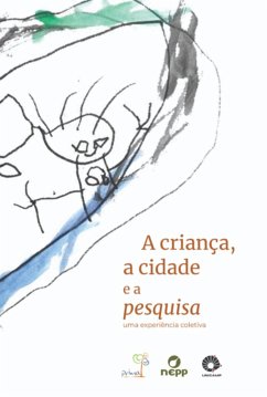 Cover Grupo 3 - A Criança, A Cidade E A Pesquisa (eBook, PDF)