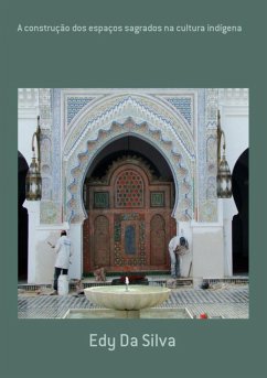 Cover A Construção Dos Espaços Sagrados Na Cultura Indígena (eBook, PDF)