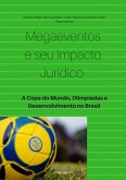 Megaeventos E Seu Impacto Jurídico (eBook, PDF)