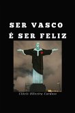 Ser Vasco É Ser Feliz (eBook, PDF)