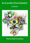 As Grandes Diversidades! (eBook, PDF)