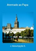 Atentado Ao Papa (eBook, PDF)