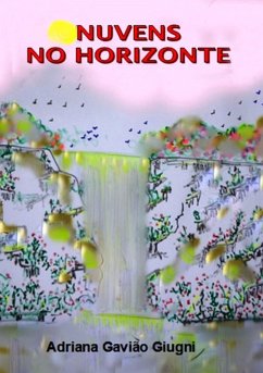 Nuvens No Horizonte (eBook, PDF) - Giugni, Adriana Gavião