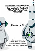 Residência Pedagógica Em Matemática E Os Desafios Em Meio A Pandemia (eBook, PDF) Residência Pedagógica Em Matemática E Os Desafios Em Meio A Pandemia (eBook, PDF)
