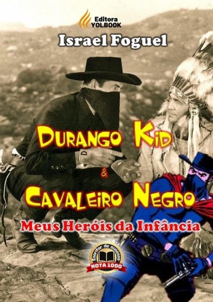Durango Kid E Cavaleiro Negro (eBook, PDF) Durango Kid E Cavaleiro Negro (eBook, PDF)
