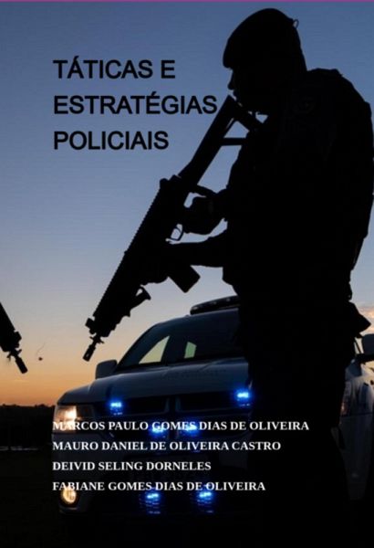 Táticas E Estratégias Policiais (eBook, PDF)