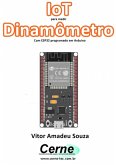 Iot Para Medir Dinamômetro Com Esp32 Programado Em Arduino (eBook, PDF)