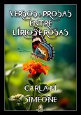 Versos & Prosas Entre Lírios E Rosas (eBook, PDF)