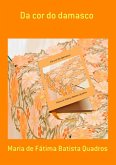 Da Cor Do Damasco (eBook, PDF)