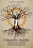 Criando Raízes (eBook, PDF)