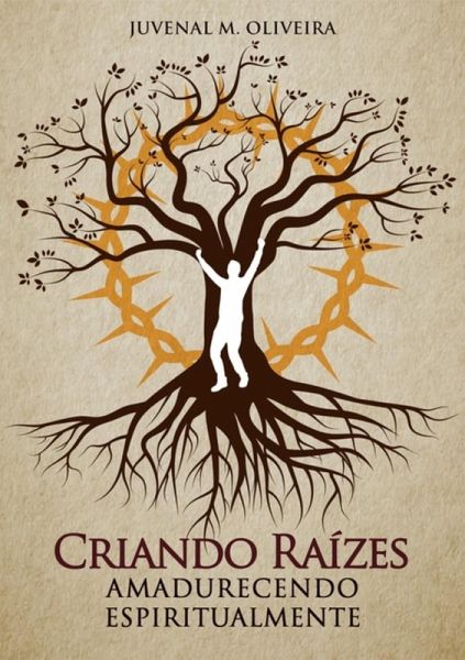 Criando Raízes (eBook, ePUB)