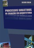 Processos Subjetivos De Criação Em Arquitetura (eBook, PDF)