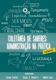 Coletânea Dos Saberes: Administração Na Prática Ii (eBook, PDF) Coletânea Dos Saberes: Administração Na Prática Ii (eBook, PDF)