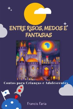 Cover Entre Risos, Medos E Fantasias (eBook, PDF)
