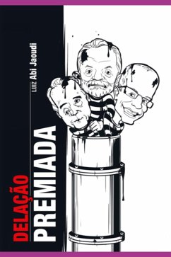 Cover Delação Premiada (eBook, PDF)