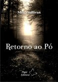 Retorno Ao Pó (eBook, PDF)