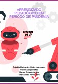 Aprendizado Pedagógico Em Período De Pandemia (eBook, PDF) Aprendizado Pedagógico Em Período De Pandemia (eBook, PDF)