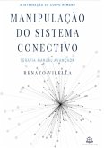 Manipulação Do Sistema Conectivo (eBook, PDF)