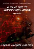 A Nave Que Te Levou Para Longe (eBook, PDF)
