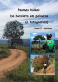Poemas Haikai: De Bicicleta Em Palavras (e Fotografias) (eBook, PDF)