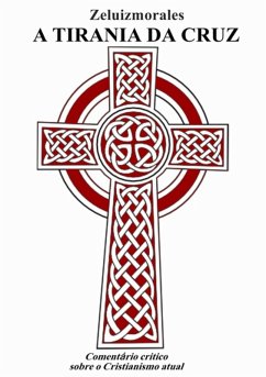 Cover A Tirania Da Cruz (eBook, PDF)