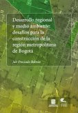 Desarrollo regional y medio ambiente (eBook, ePUB) Desarrollo regional y medio ambiente (eBook, ePUB)
