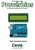 Apresentando Alguns Provérbios No Display Lcd Programado No Arduino (eBook, PDF)