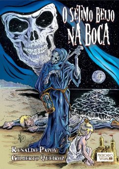 O Sétimo Beijo Na Boca (eBook, PDF) - E Papoy, Gilberto Queiroz Rynaldo