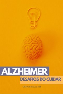 Cover Azheimer & Os Desafios Do Cuidar (eBook, PDF)