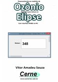 Desenvolvendo Um Medidor De Ozônio Modbus Para Leitura No Elipse Com Interface Rs485 No Pic (eBook, PDF)