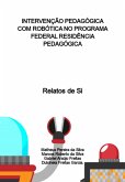 Intervenção Pedagógica Com Robótica No Programa Federal Residência Pedagógica (eBook, PDF)