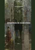 Memórias De Duas Vidas - Vol 1: Maria (eBook, PDF) Memórias De Duas Vidas - Vol 1: Maria (eBook, PDF)