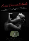 Sua Sexualidade (eBook, PDF)