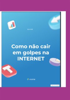 Como Não Cair Em Golpes Na Internet (eBook, PDF) - Pedroso, William