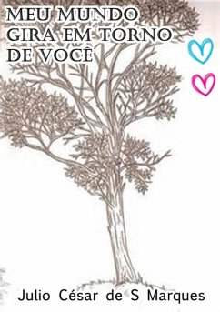 Cover Meu Mundo Gira Em Torno De Você (eBook, PDF)
